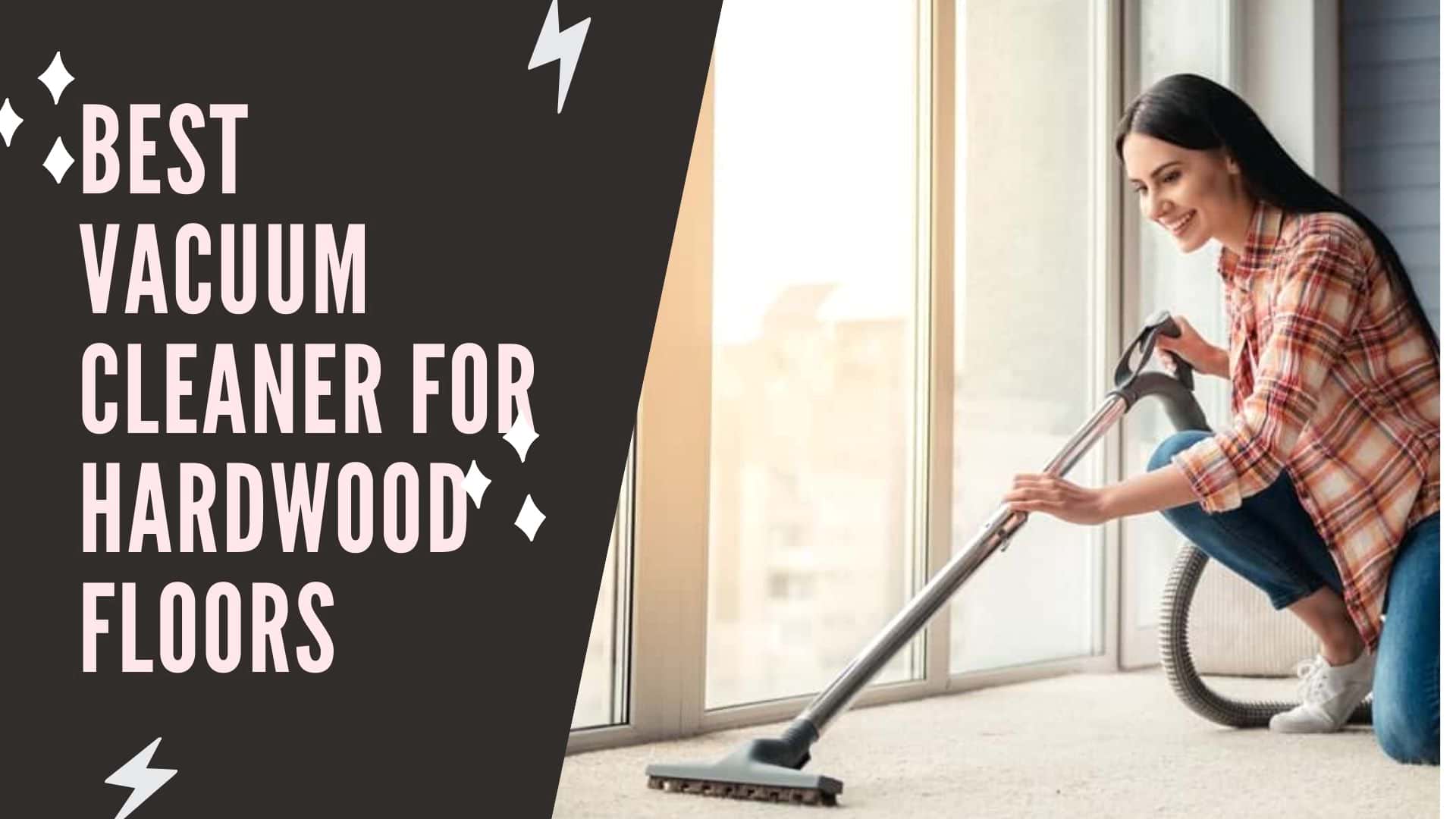 Best Vacuum Cleaner For Hardwood Floors Evacuumcleaner Com
